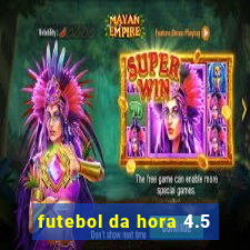 futebol da hora 4.5